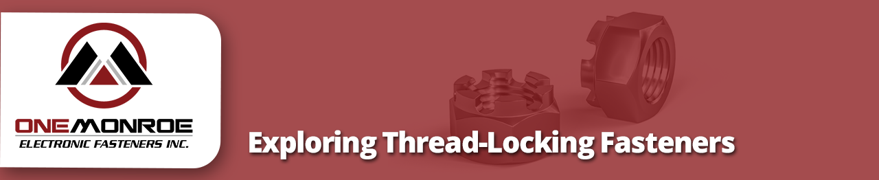 Exploring Thread-Locking Fasteners